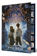 Theory Of Dreaming - Ava Reid (Special ed. Hardcover)
