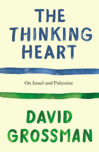 Thinking Heart - David Grossman (Hardcover)