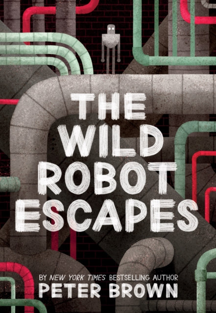 Wild Robot Escapes - Peter Brown