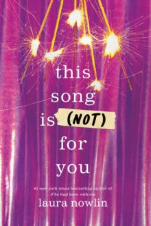 This Song Is Not For You - Laura Nowlin