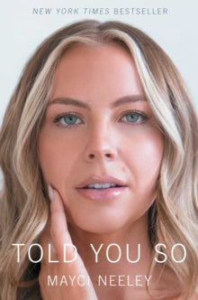 Told You So - Mayci Neeley (Hardcover)