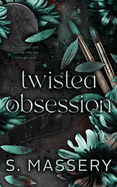 Twisted Obsession - S. Massery