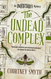 Undead Complex - Courtney Smyth - September 24th, 2024