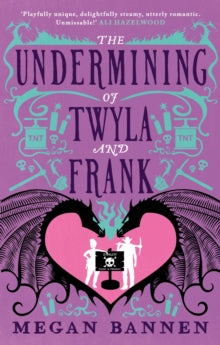 Undermining Of Twyla And Frank - Megan Bannen