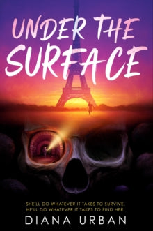 Under The Surface - Diana Urban - August 13th, 2024