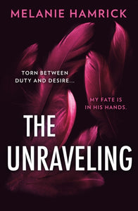 Unraveling - Melanie Hamrick (Hardcover)