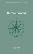 Way Forward - Yung Pueblo