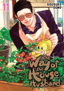 Way of the Househusband 1 - Kousuke Oono