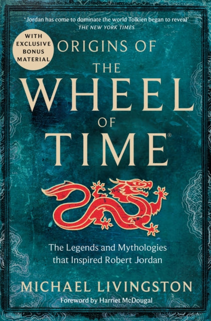 Origins of the Wheel of Time - Michael Livingston