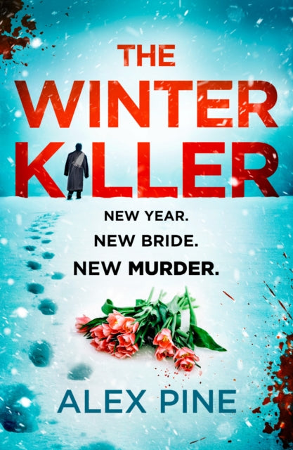 Winter Killer - Alex Pine