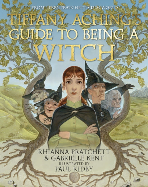 Tiffany Achings Guide To Being A Witch - Rhianna Pratchett & Gabrielle Kent (Hardcover)