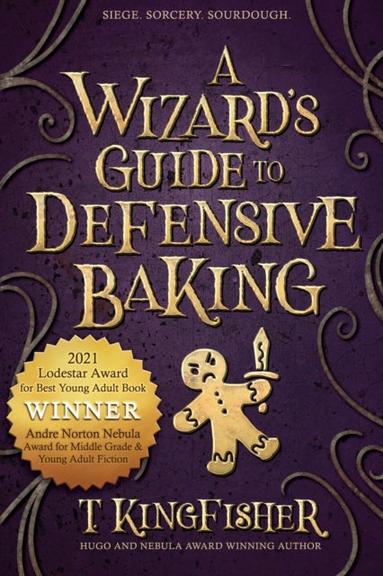 Wizard's Guide To Defensive Baking - T. Kingfisher