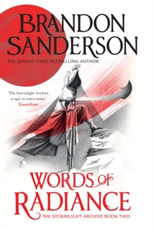 Stormlight Archive 2: Words of Radiance - Brandon Sanderson