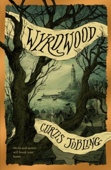 Wyrdwood - Curtis Jobling