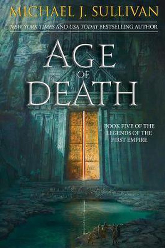Legends of the First Empire Book 5: Age of Death - Michael J. Sullivan