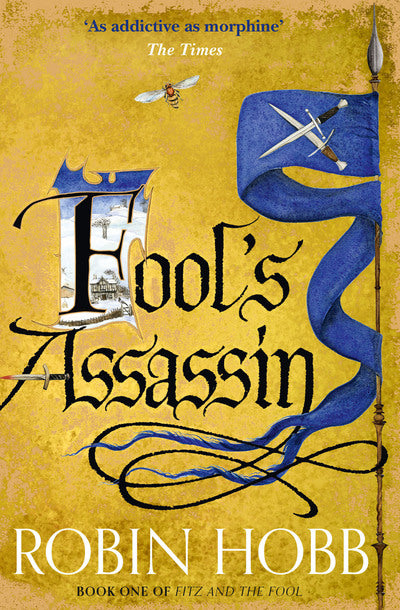 Fitz and the Fool 1: Fool's Assassin - Robin Hobb