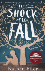 Shock Of The Fall - Nathan Filer