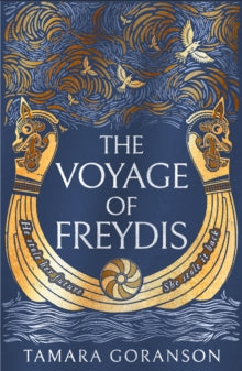 Vinland Viking 1: Voyage of Freydis - Tamara Goranson