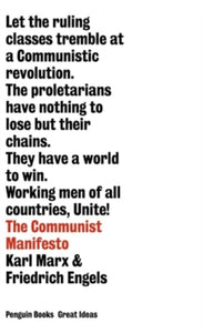 Communist Manifesto - Karl Marx & Friedrich Engels