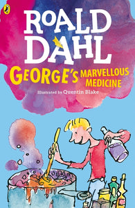 Georges Marvellous Medicine - Roald Dahl