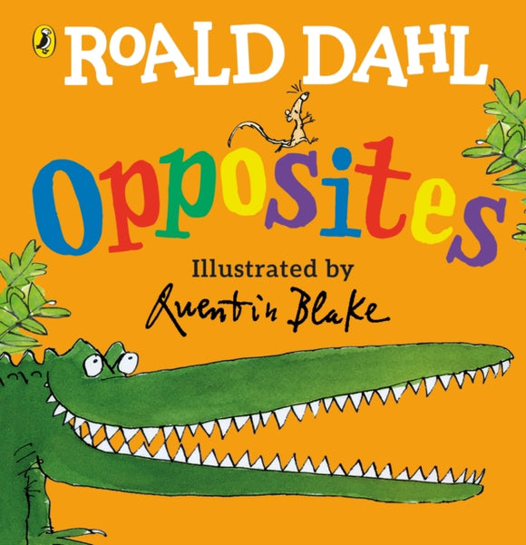 Opposites - Roald Dahl (Board Book)