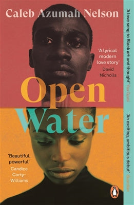 Open Water - Caleb Azumah Nelson