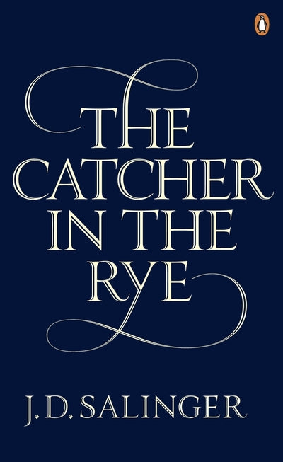 Catcher in the Rye - J.D. Salinger