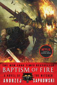 Witcher 3: Baptism of Fire - Andrzej Sapkowskis (USA)