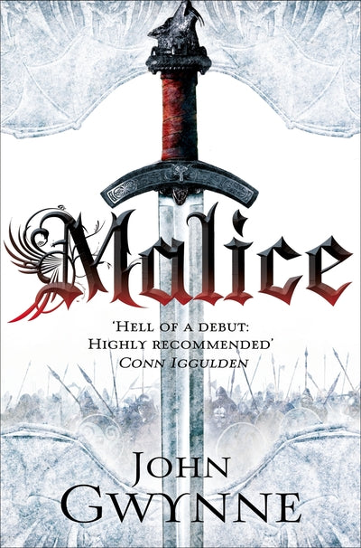 Faithful and the Fallen: Malice - John Gwynne