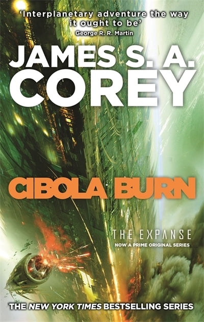 Expanse Series 4: Cibola Burn - James A. Corey