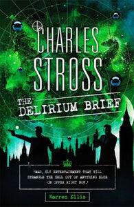 Laundry Files Book 8: Delirium Brief - Charles Stross