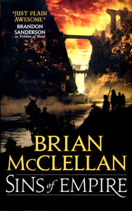 Gods of Blood and Powder 1: Sins of Empire - Brian McClellan