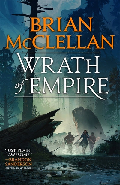 Gods of Blood and Powder 2: Wrath of Empire - Brian McClellan