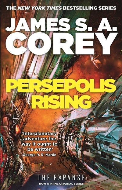 Expanse 7: Persepolis Rising - James A. Corey