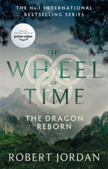Wheel of Time 3: Dragon Reborn - Robert Jordan (Re-issue)