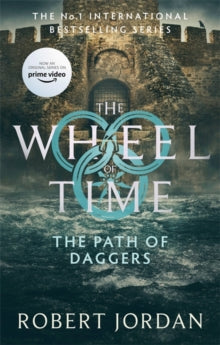 Wheel of Time 8: Path of Daggers - Robert Jordan (Re-issue)