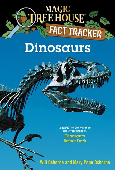 Magic Tree House Fact Tracker Book 1: Dinosaurs Before Dark