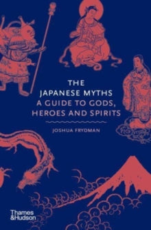 Japanese Myths - Joshua Frydman (Hardcover)
