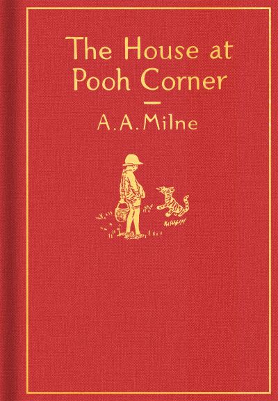 House at Pooh Corner - A. A. Milner (Hardcover)