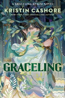 Graceling Realm 1: Graceling - Kristin Cashore (US)