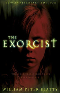 Exorcist - William Peter Blatty