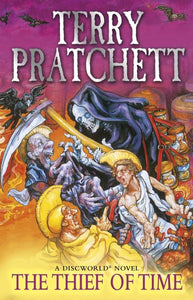 Discworld 26: Thief Of Time - Terry Pratchett