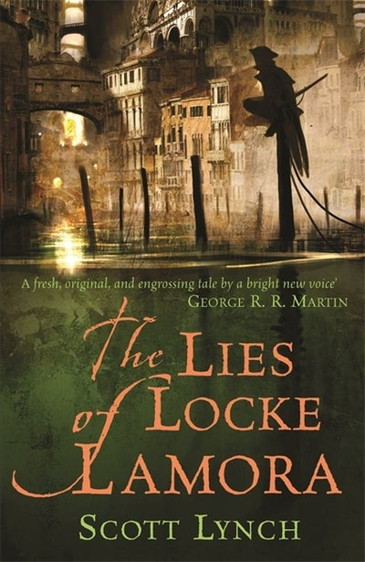 Gentleman Bastard Sequence Book 1: Lies Of Locke Lamora - Scott Lynch