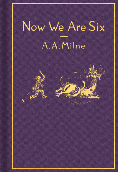 Now We Are Six - A.A. Milne (Hardcover)