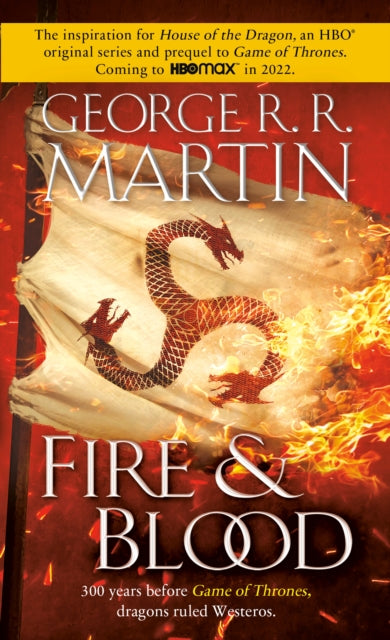 Fire & Blood - George R.R. Martin