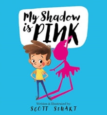 My Shadow is Pink - Scott Stuart (Hardcover)