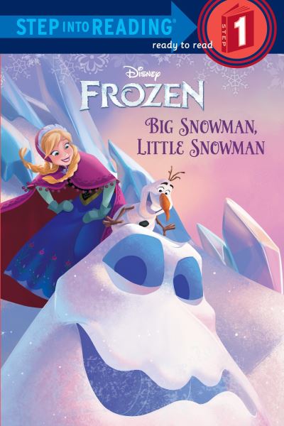 Step Into Reading: Level 1 - Frozen: Big Snowman, Little Snowman