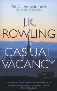 Casual Vacancy - J.K. Rowling