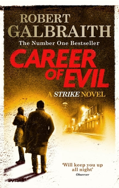Cormoran Strike 3: Career Of Evil - Robert Galbraith