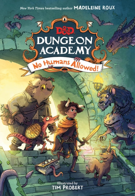 D&D Dungeon Academy 1: No Humans Allowed - Madeleine Roux